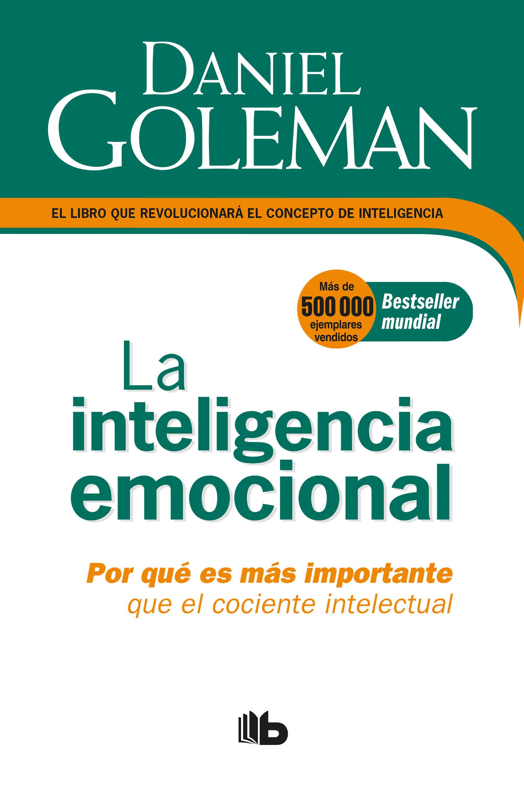 Vorderes Coverbild La Inteligencia Emocional: Por Qué Es Más Importante Que El Cociente Intelectual / Emotional Intelligence