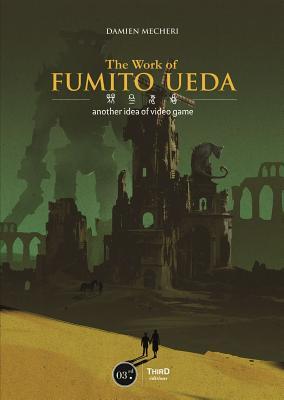 Vorderes Coverbild The Works of Fumito Ueda