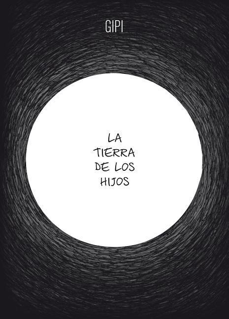 Vorderes Coverbild La Tierra de Los Hijos