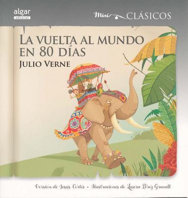Vorderes Coverbild La Vuelta Al Mundo En 80 Dias