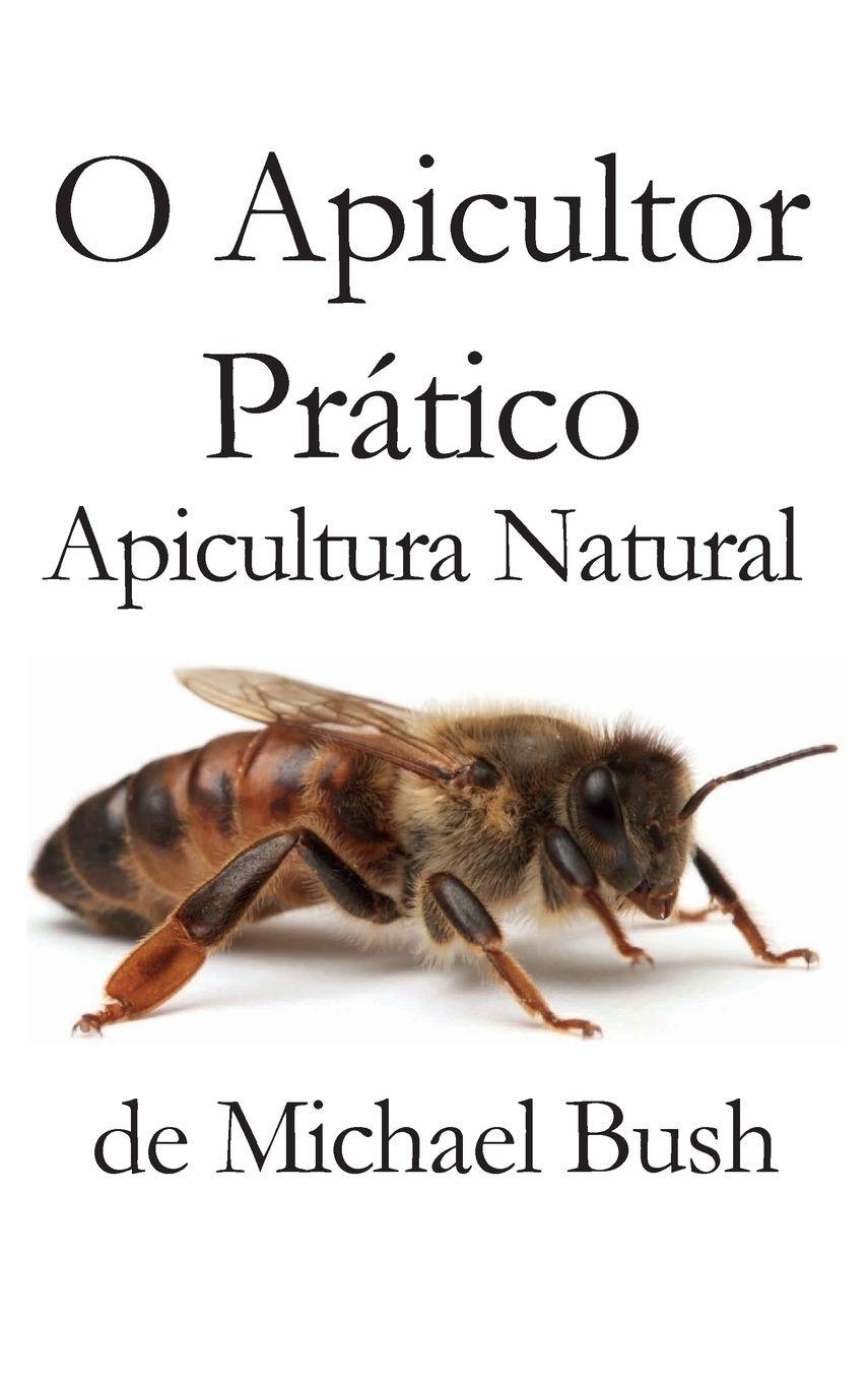 Vorderes Coverbild O Apicultor Prático