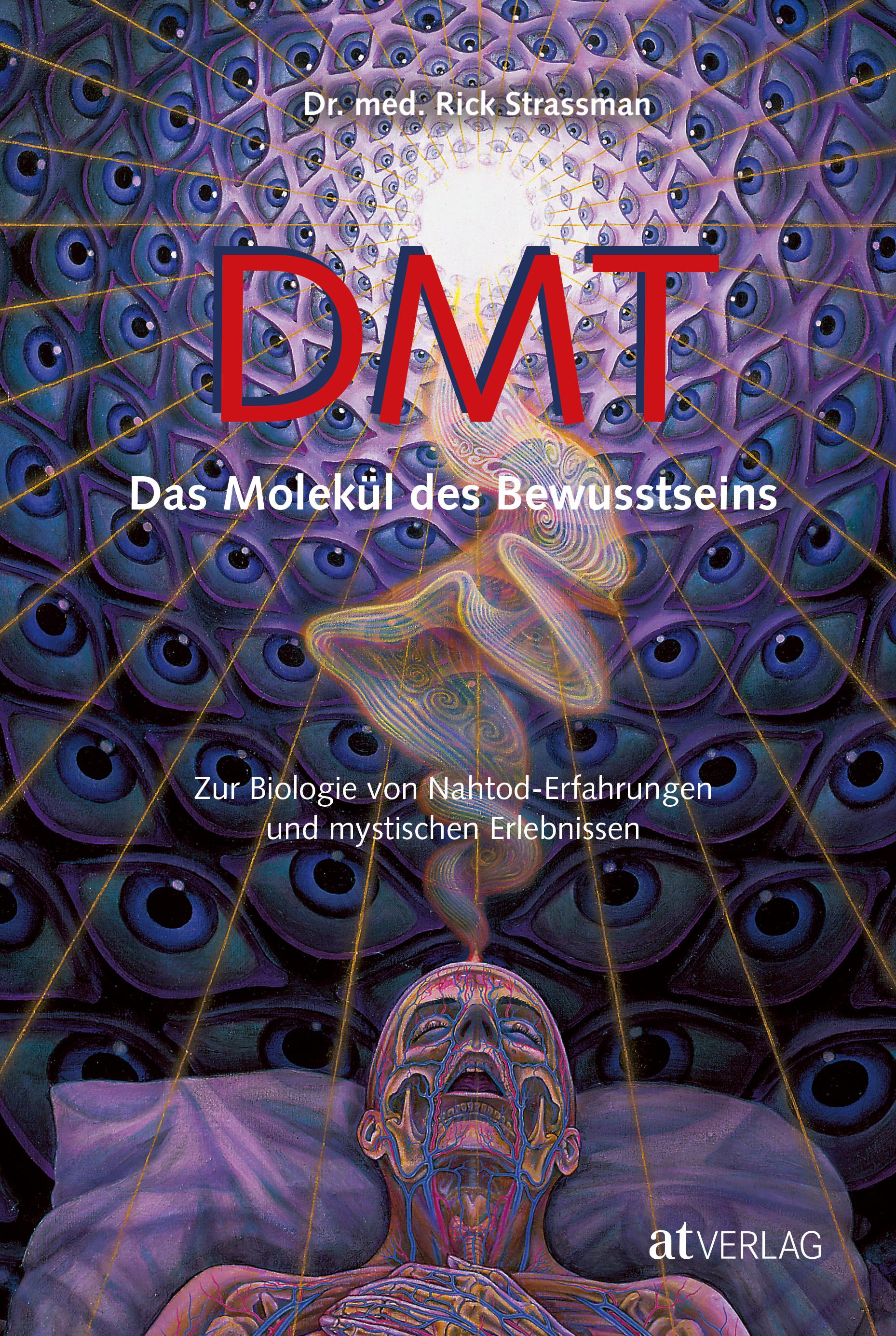 Vorderes Coverbild DMT - Das Molekül des Bewusstseins