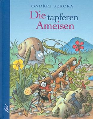 Vorderes Coverbild Die tapferen Ameisen