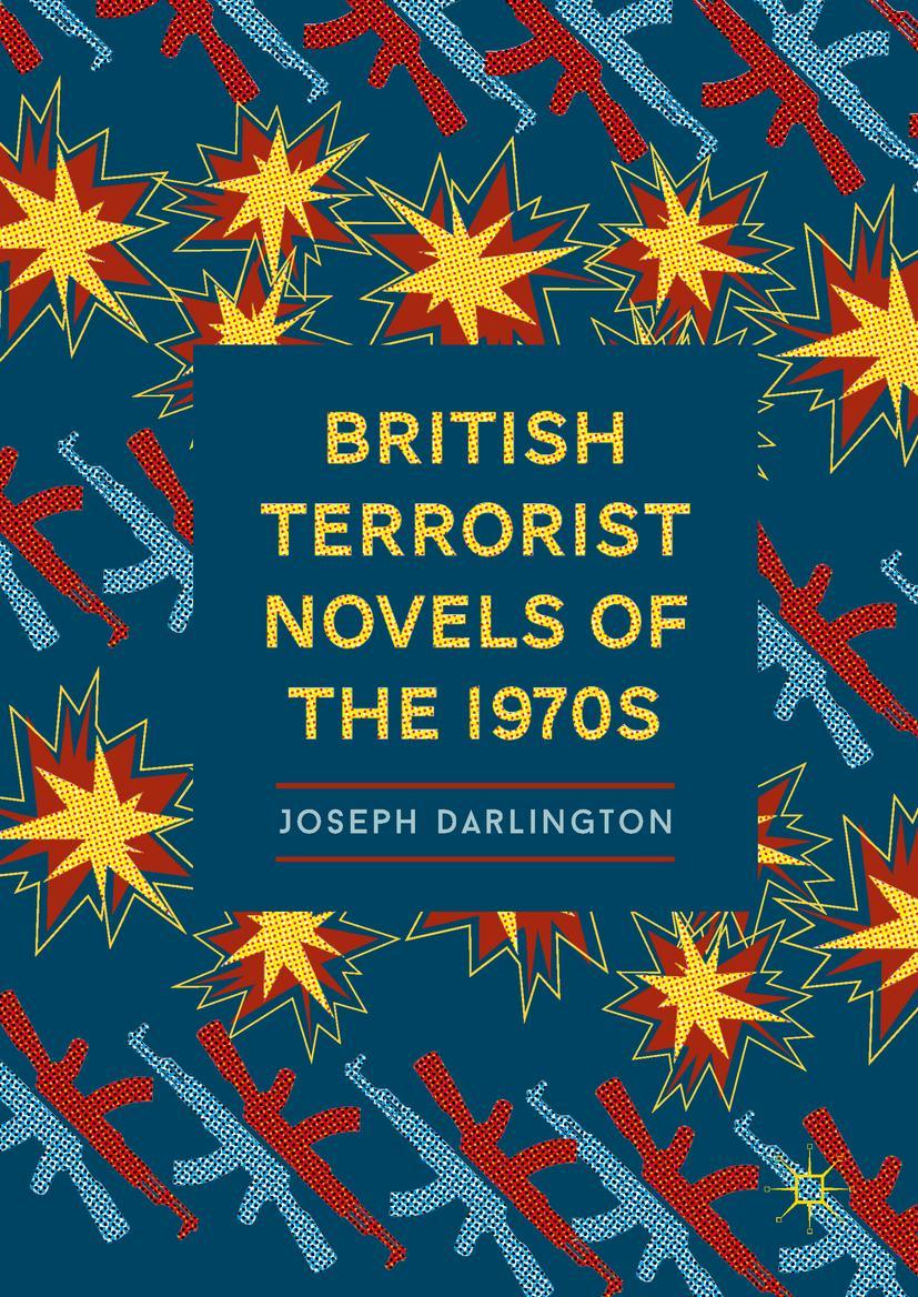 Vorderes Coverbild British Terrorist Novels of the 1970s