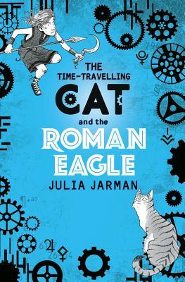 Vorderes Coverbild The Time-Travelling Cat and the Roman Eagle
