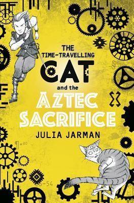 Vorderes Coverbild The Time-Travelling Cat and the Aztec Sacrifice