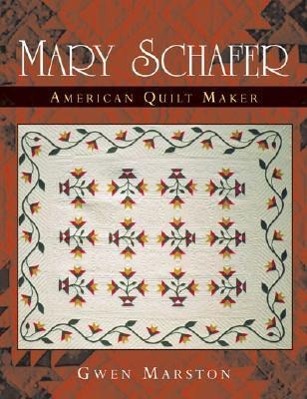 Vorderes Coverbild Mary Schafer, American Quilt Maker