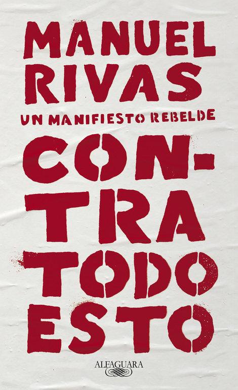 Vorderes Coverbild Contra todo esto : un manifiesto rebelde