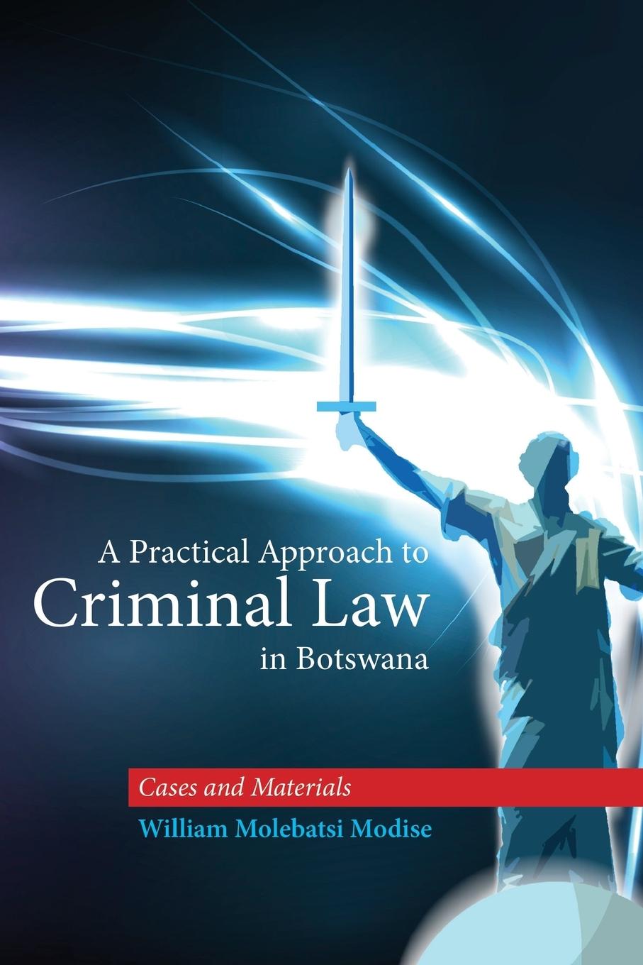 Vorderes Coverbild A Practical Approach to Criminal Law in Botswana