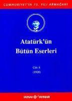 Vorderes Coverbild Atatürkün Bütün Eserleri - Cilt 8 1920