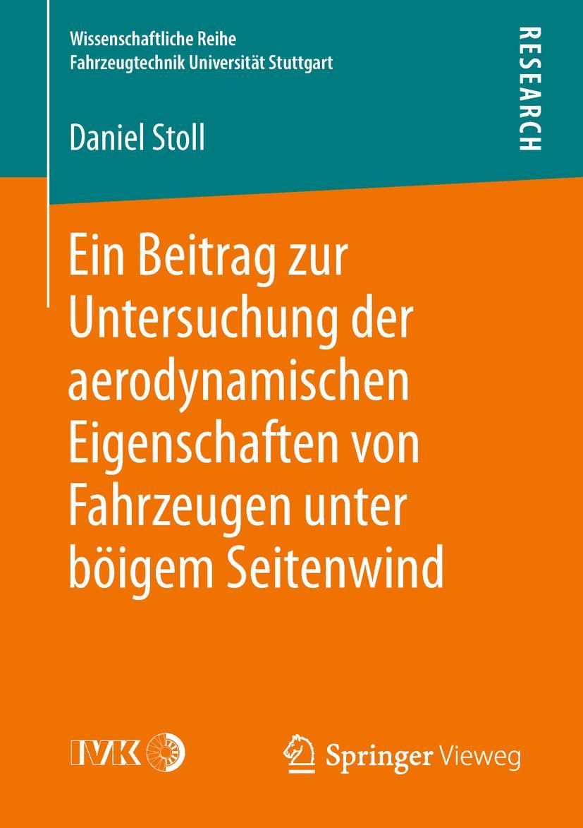 Vorderes Coverbild Ein Beitrag zur Untersuchung der aerodynamischen Eigenschaften von Fahrzeugen unter böigem Seitenwind