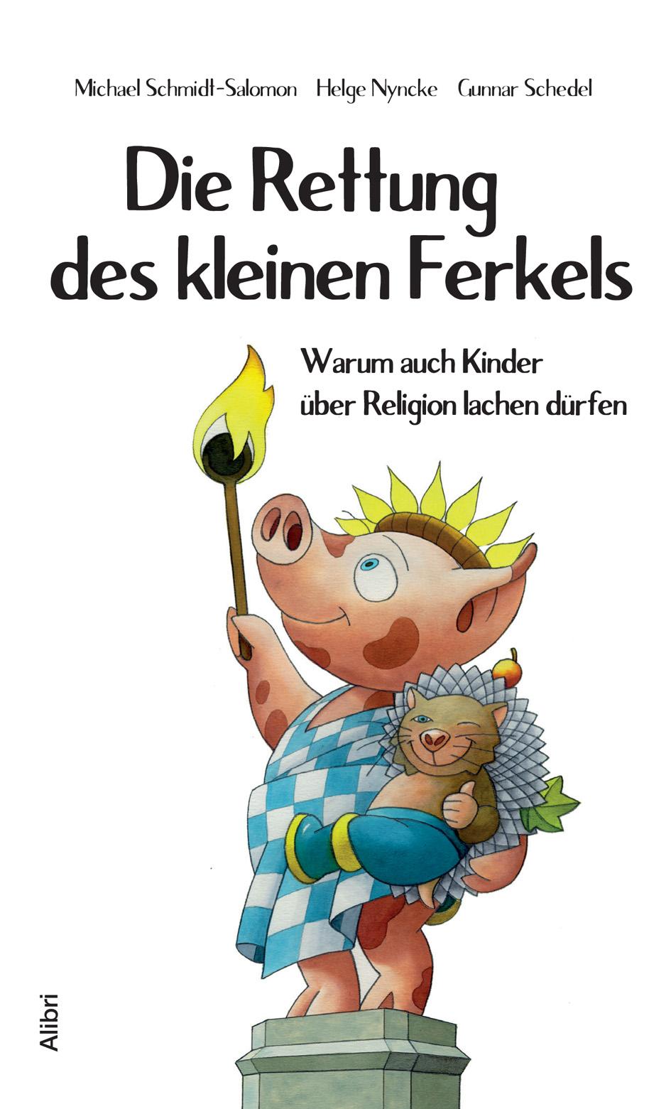 Vorderes Coverbild Die Rettung des kleinen Ferkels