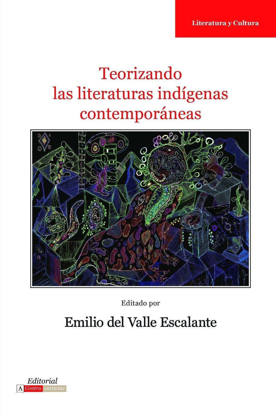 Vorderes Coverbild Teorizando las literaturas indígenas contemporáneas