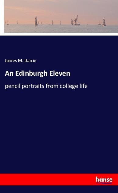 Vorderes Coverbild An Edinburgh Eleven