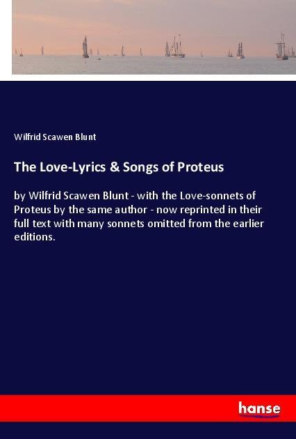 Vorderes Coverbild The Love-Lyrics & Songs of Proteus