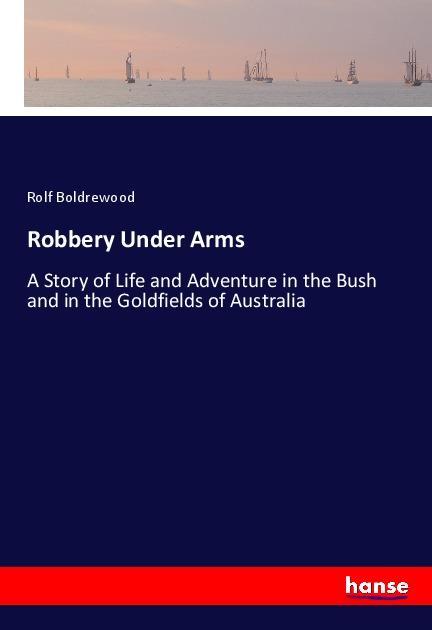 Vorderes Coverbild Robbery Under Arms