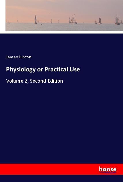 Vorderes Coverbild Physiology or Practical Use