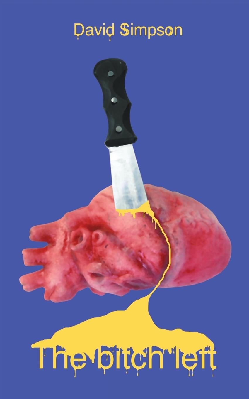 Vorderes Coverbild The Bitch Left