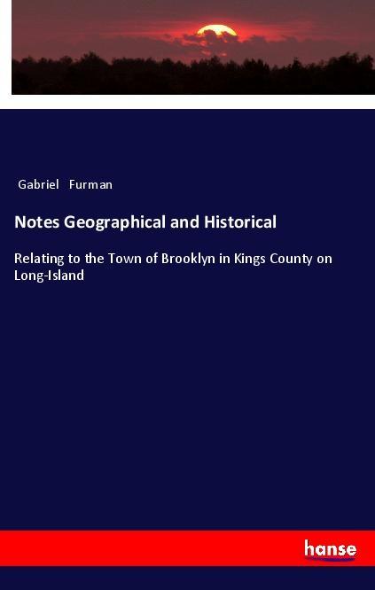 Vorderes Coverbild Notes Geographical and Historical