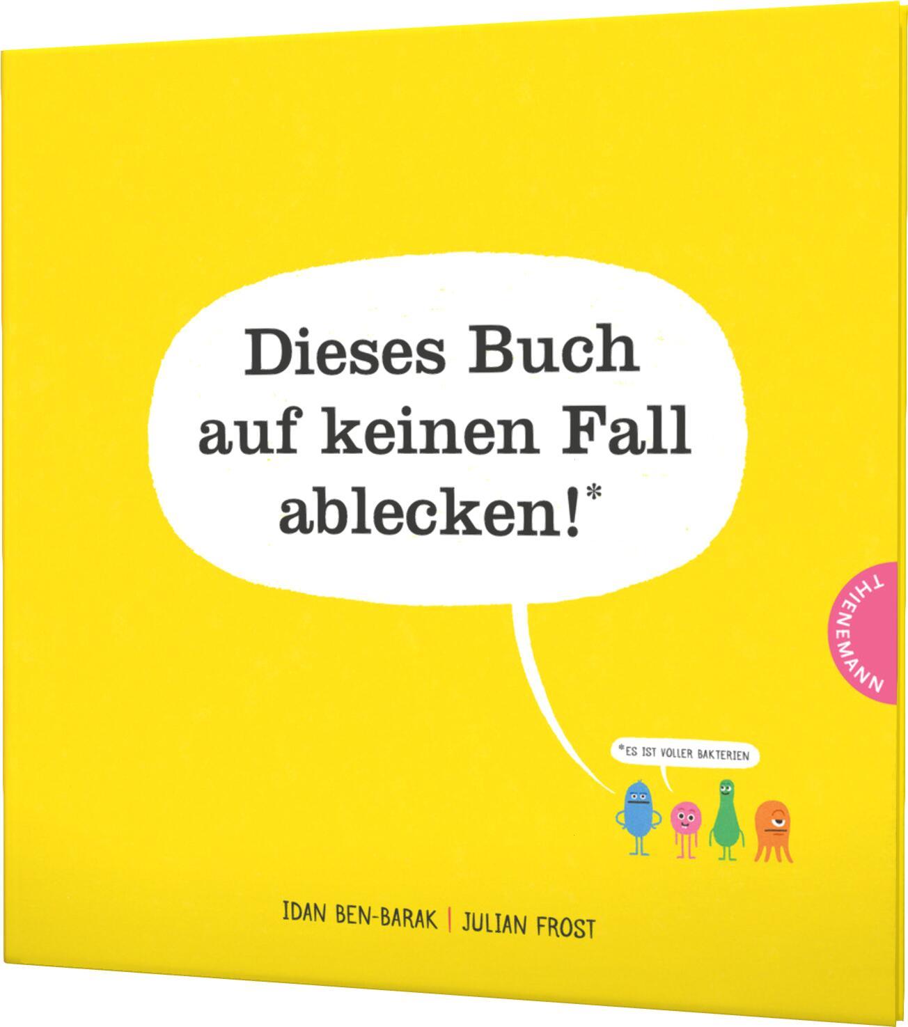 Vorderes Coverbild Dieses Buch auf keinen Fall ablecken! (Es ist voller Bakterien)