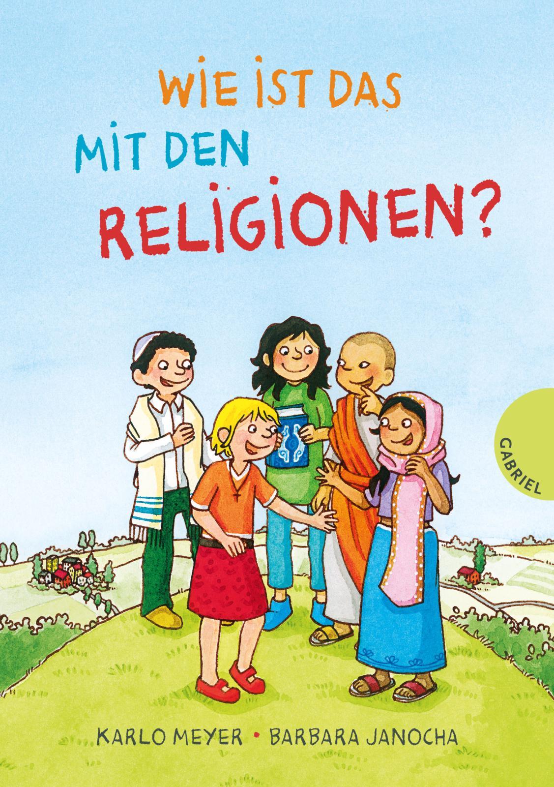 Vorderes Coverbild Wie ist das mit den Religionen?