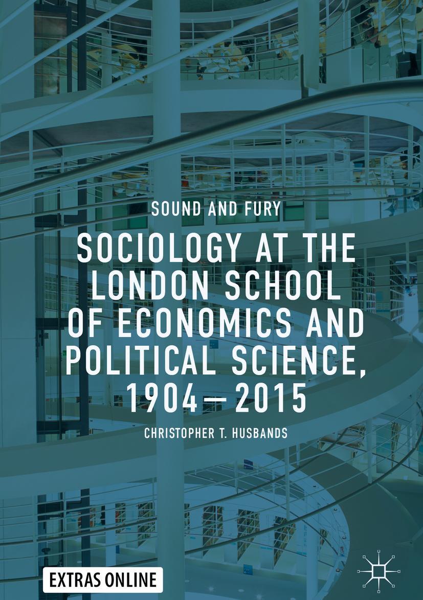 Vorderes Coverbild Sociology at the London School of Economics and Political Science, 1904-2015