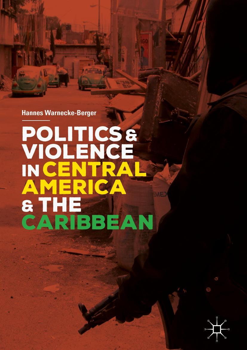 Vorderes Coverbild Politics and Violence in Central America and the Caribbean