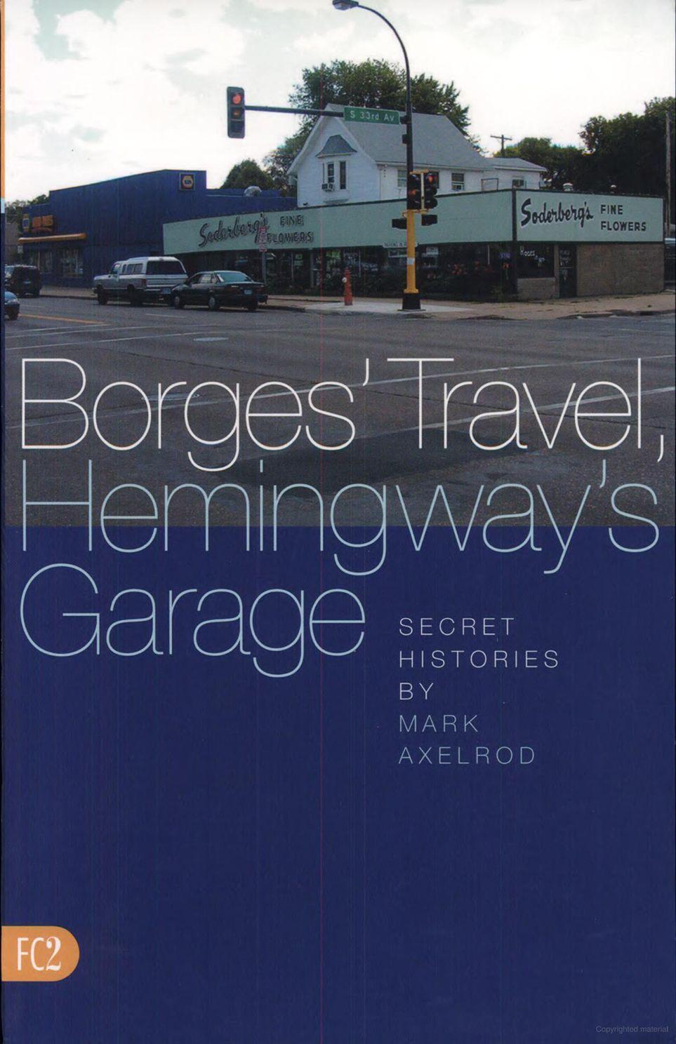 Vorderes Coverbild Borges' Travel, Hemingway's Garage