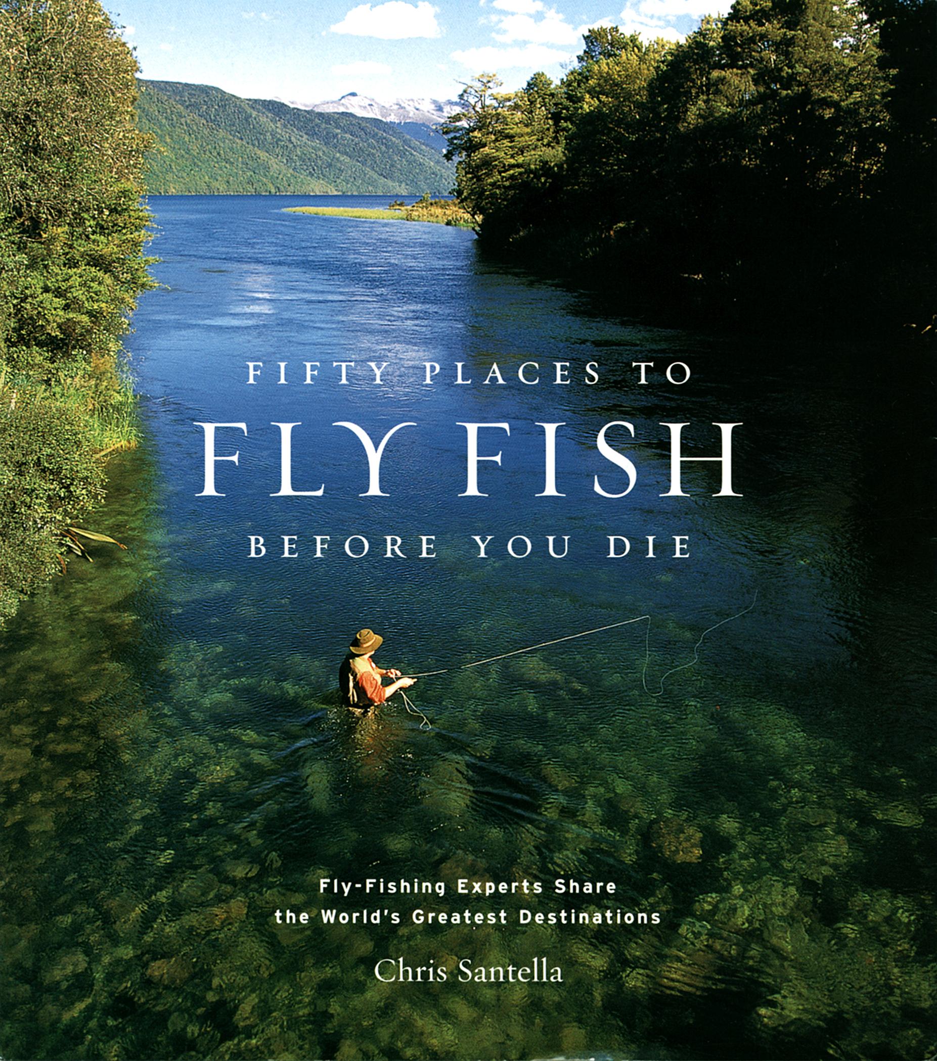 Vorderes Coverbild Fifty Places to Fly Fish Before You Die