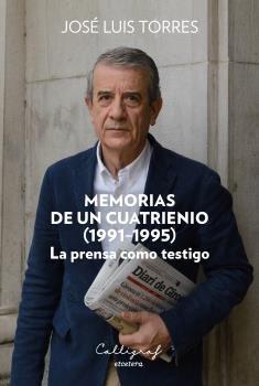 Vorderes Coverbild Memorias de un cuatrienio (1991-1995) : La prensa como testigo