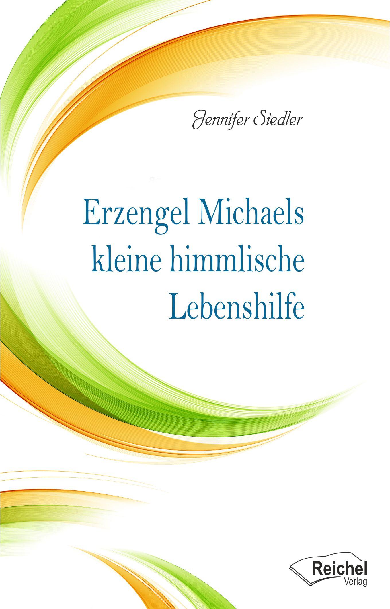 Vorderes Coverbild Erzengel Michaels kleine himmlische Lebenshilfe