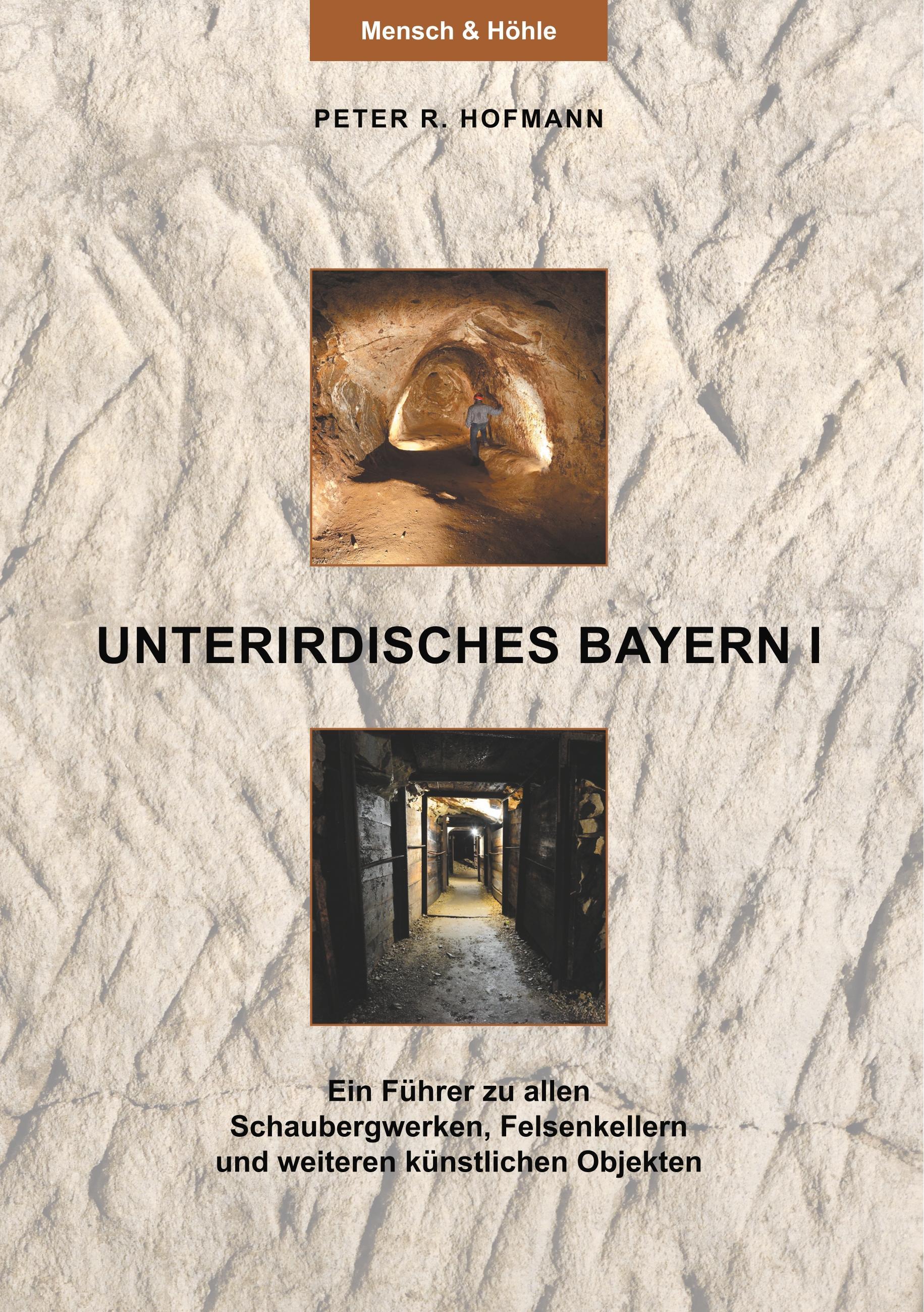 Vorderes Coverbild Unterirdisches Bayern I
