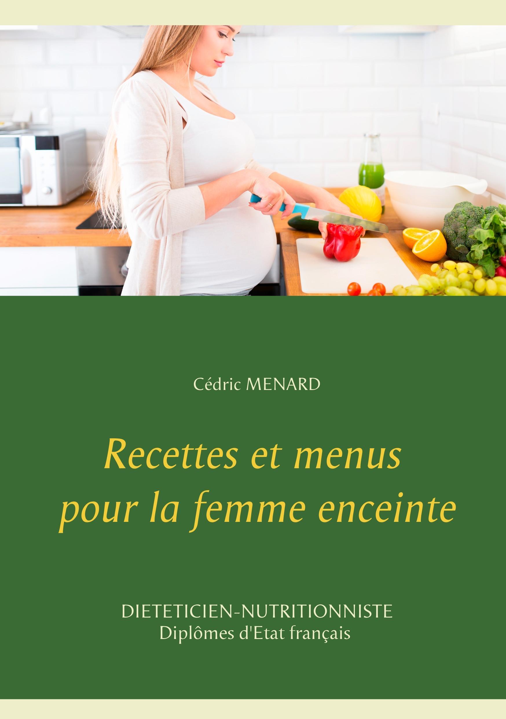 Vorderes Coverbild Recettes et menus pour la femme enceinte