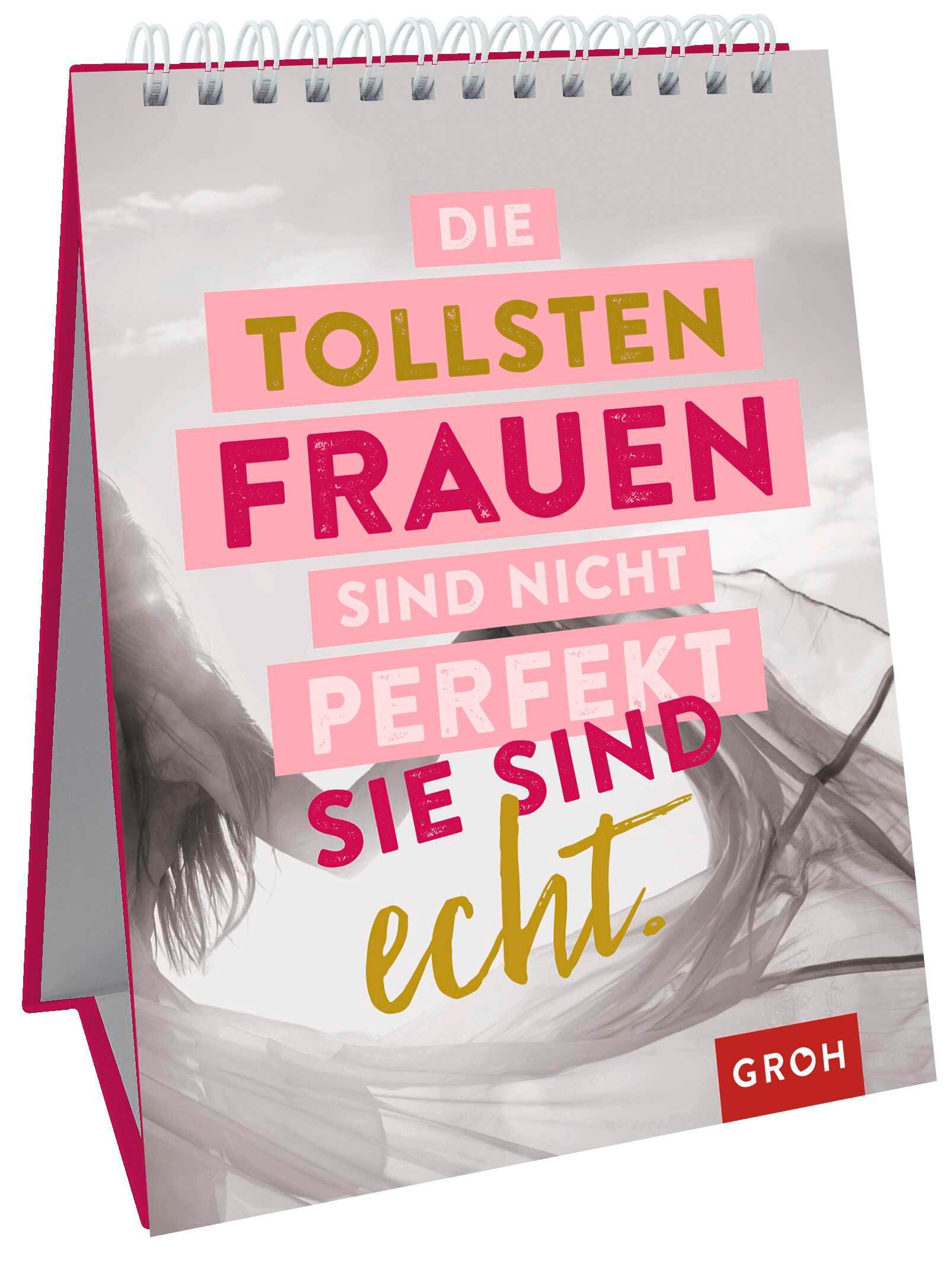 Vorderes Coverbild Die tollsten Frauen sind nicht perfekt - sie sind echt.