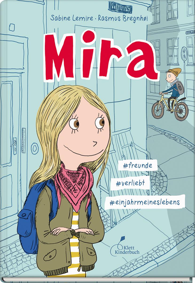 Vorderes Coverbild Mira - #freunde #verliebt #einjahrmeineslebens