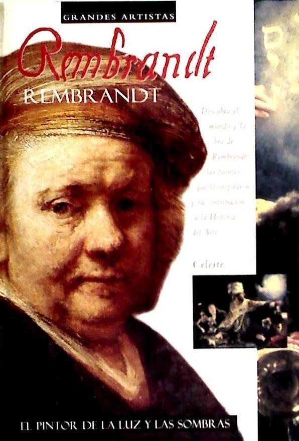 Vorderes Coverbild Rembrandt: El Pintor de La Luz y Las Sombras