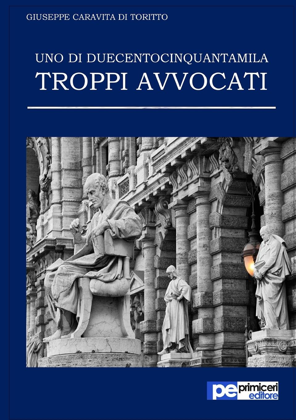 Vorderes Coverbild Uno di duecentocinquantamila. Troppi avvocati