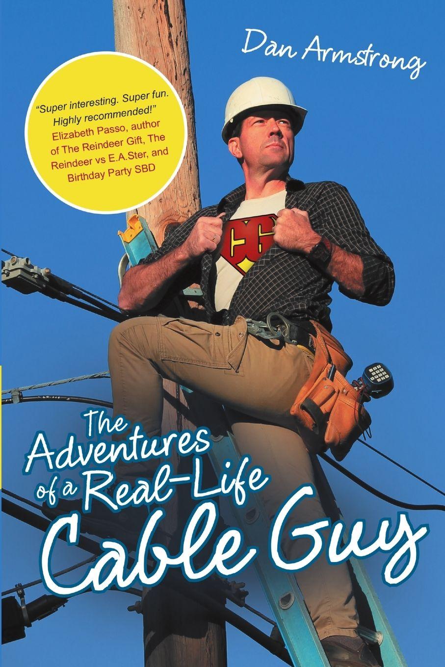 Vorderes Coverbild The Adventures of a Real-Life Cable Guy