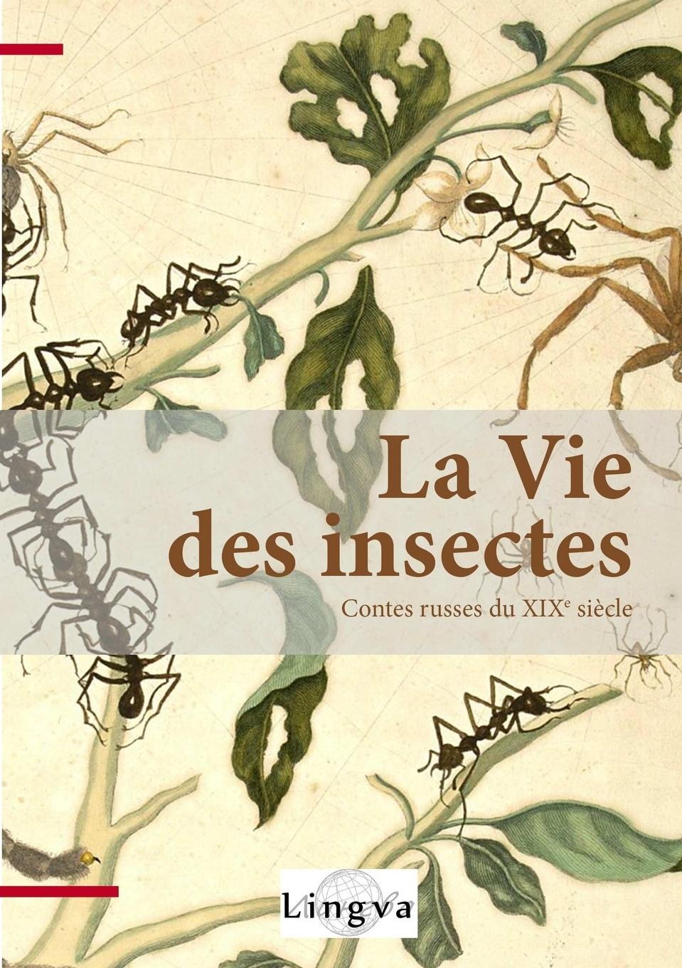 Vorderes Coverbild La Vie des insectes