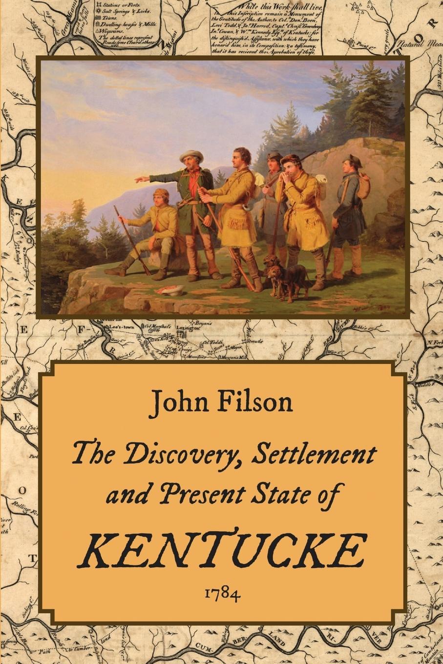 Vorderes Coverbild The Discovery, Settlement and Present State of Kentucke (1784)