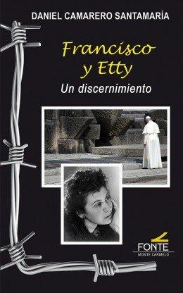 Vorderes Coverbild Francisco y Etty : un discernimiento
