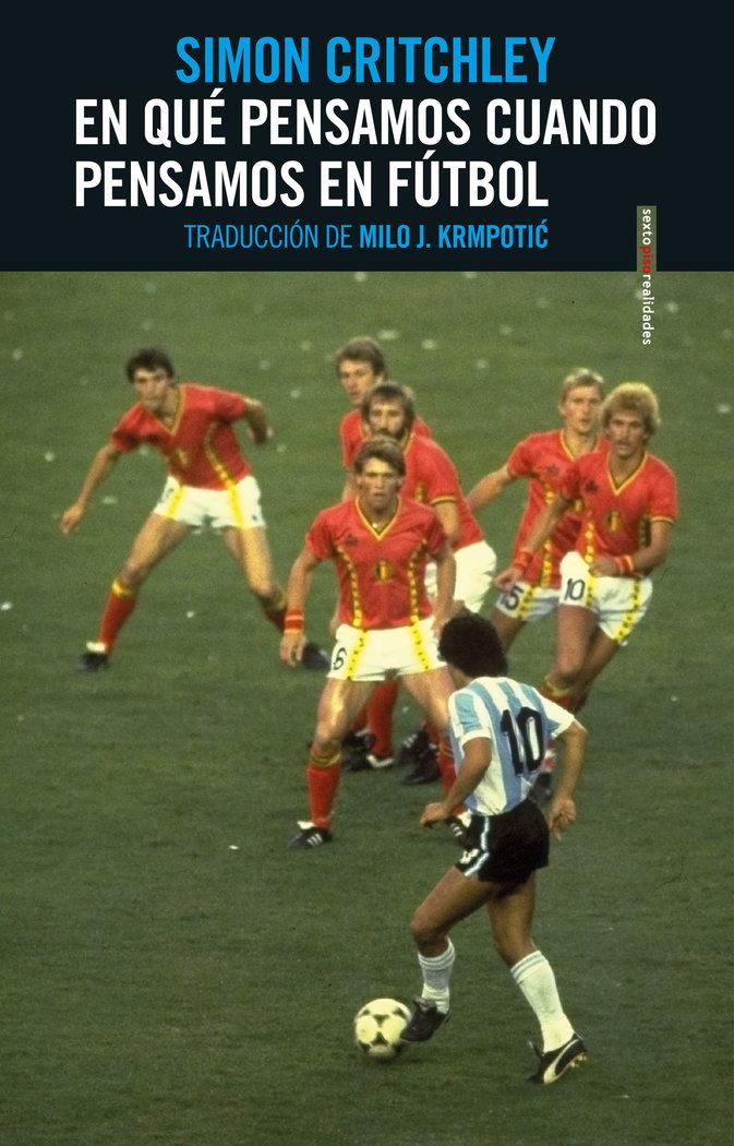 Vorderes Coverbild En qué pensamos cuando pensamos en fútbol