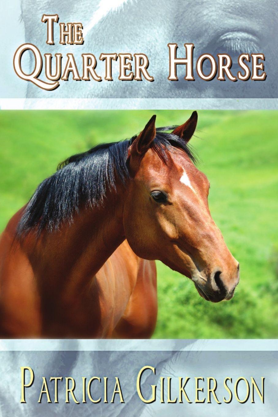 Vorderes Coverbild The Quarter Horse