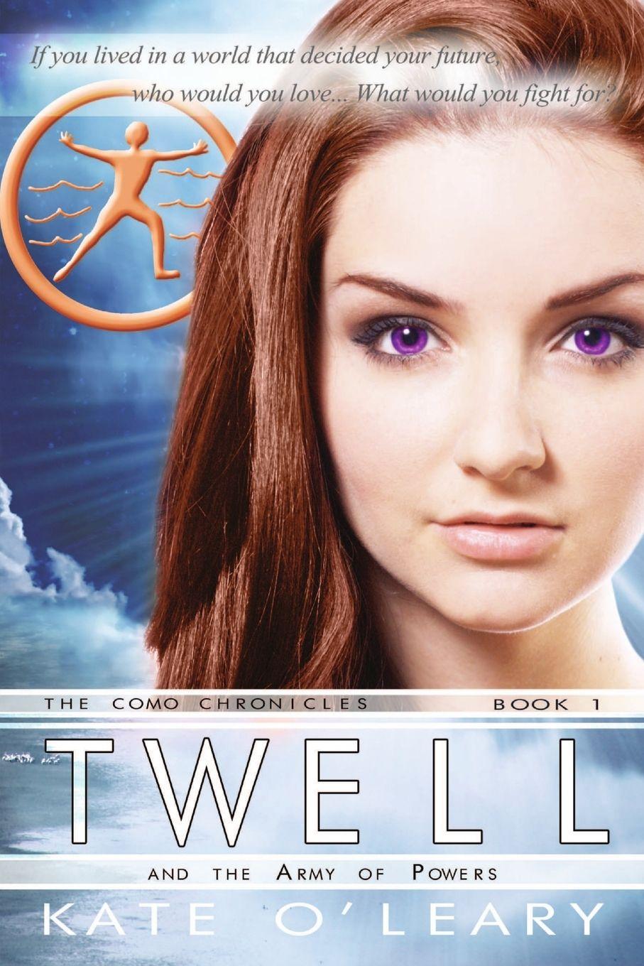 Vorderes Coverbild Twell and the Army of Powers, The Como Chronicles, Book 1