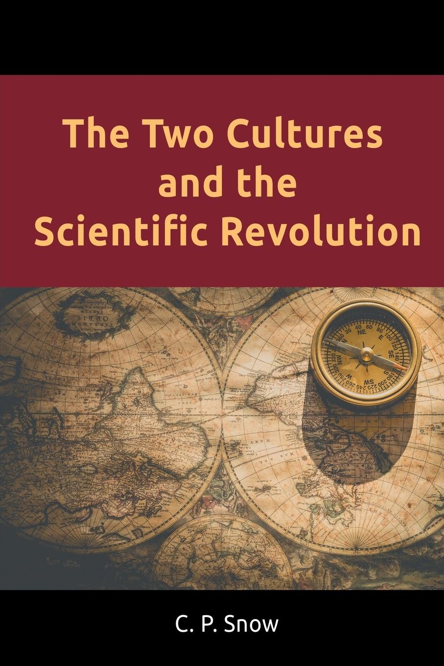 Vorderes Coverbild The Two Cultures and the Scientific Revolution