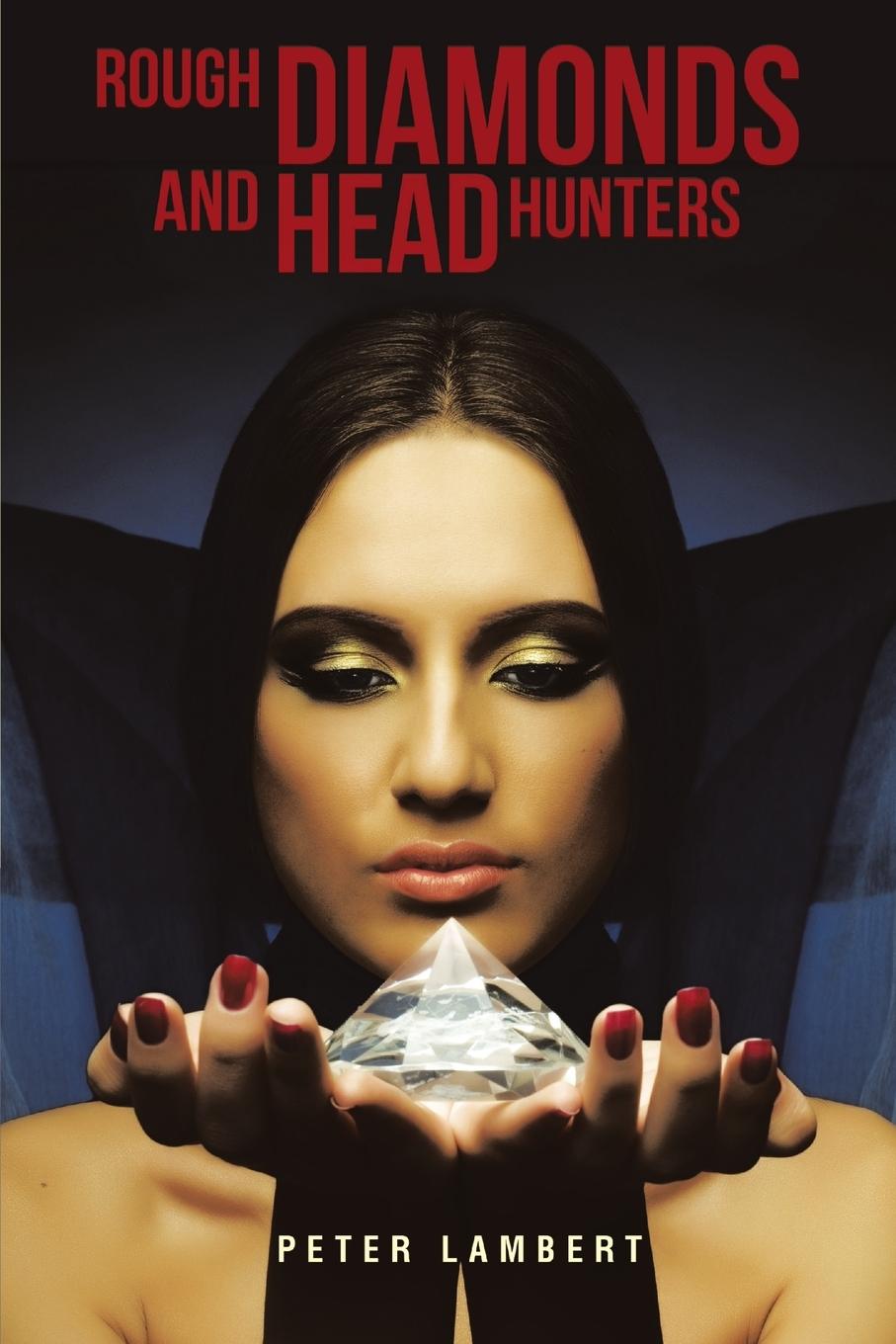 Vorderes Coverbild Rough Diamonds and Head Hunters