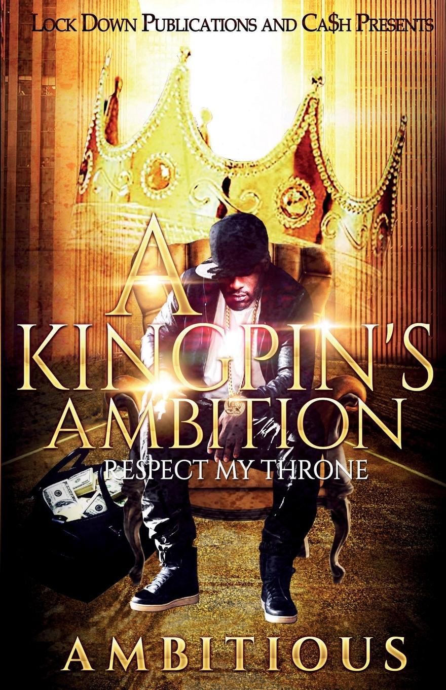 Vorderes Coverbild A KINGPIN'S AMBITION
