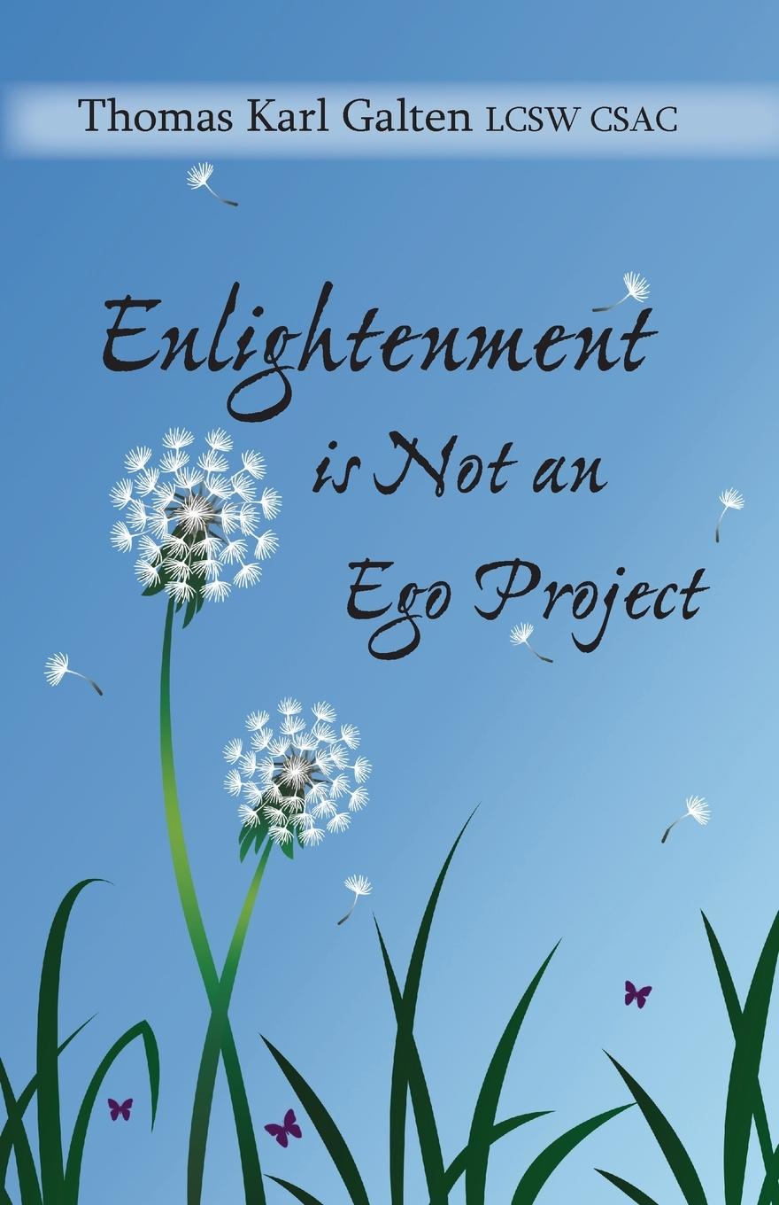 Vorderes Coverbild Enlightenment is Not An Ego Project