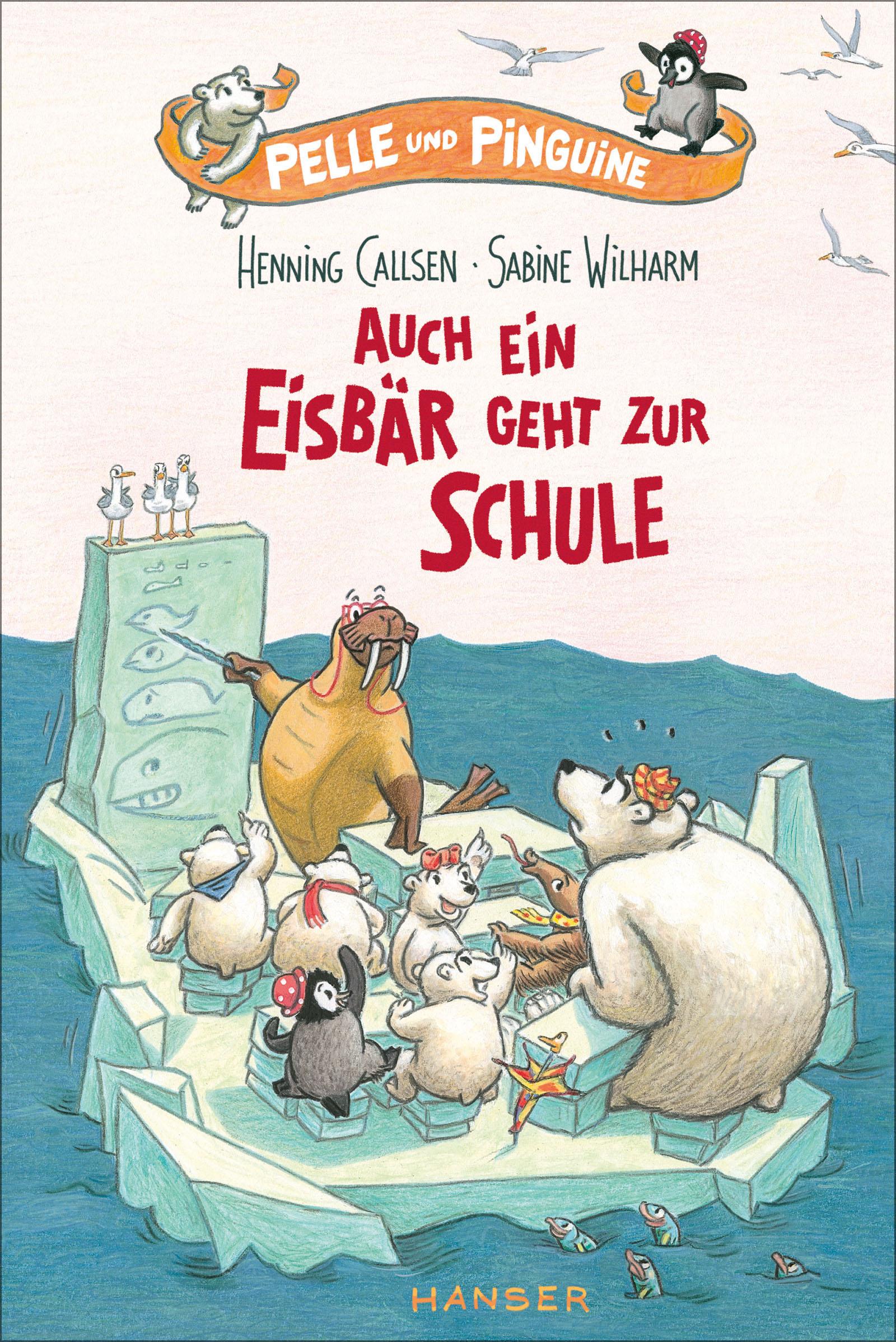 Vorderes Coverbild Pelle und Pinguine - Auch ein Eisbär geht zur Schule