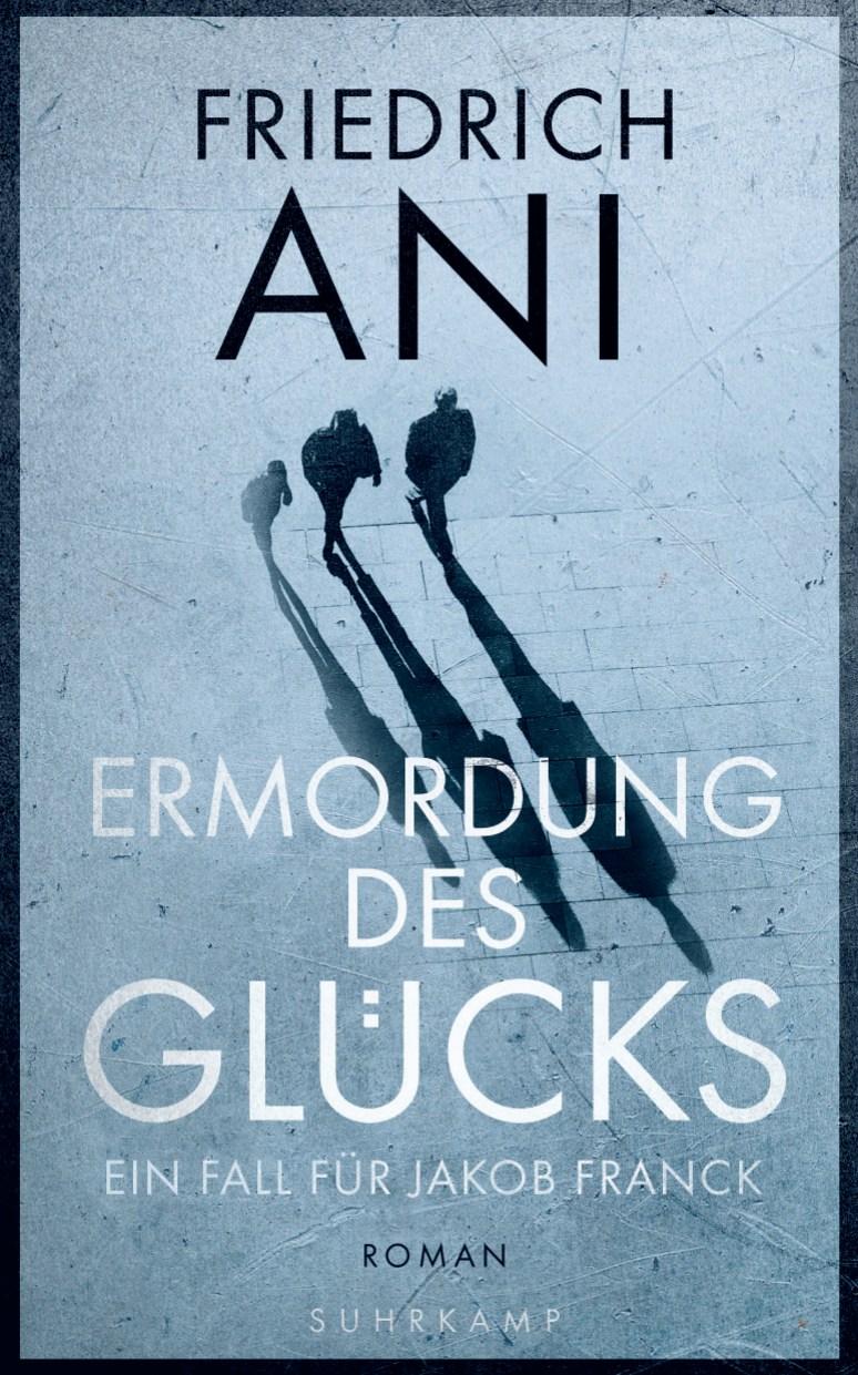 Vorderes Coverbild Ermordung des Glücks